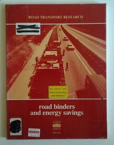 Road Binders and Energy Savings (Road Transport Research) Business & Technology