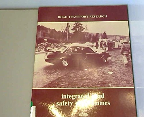 Integrated Road Safety Programmes: report prepared by an OECD Scientific Expert Group (Road Transport Research) Business & Technology