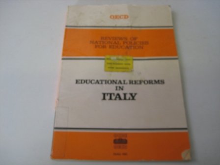 Reviews of National Policies for Education: Educational Reforms in Italy General education