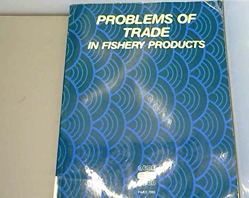 Problems of Trade in Fishery Products Business, Finance & Career