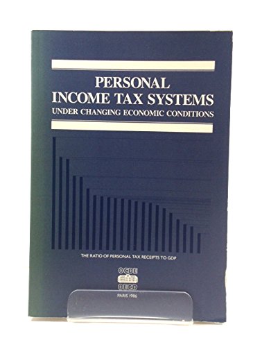 Personal Income Tax Systems Under Changing Economic Conditions Business, Finance & Career