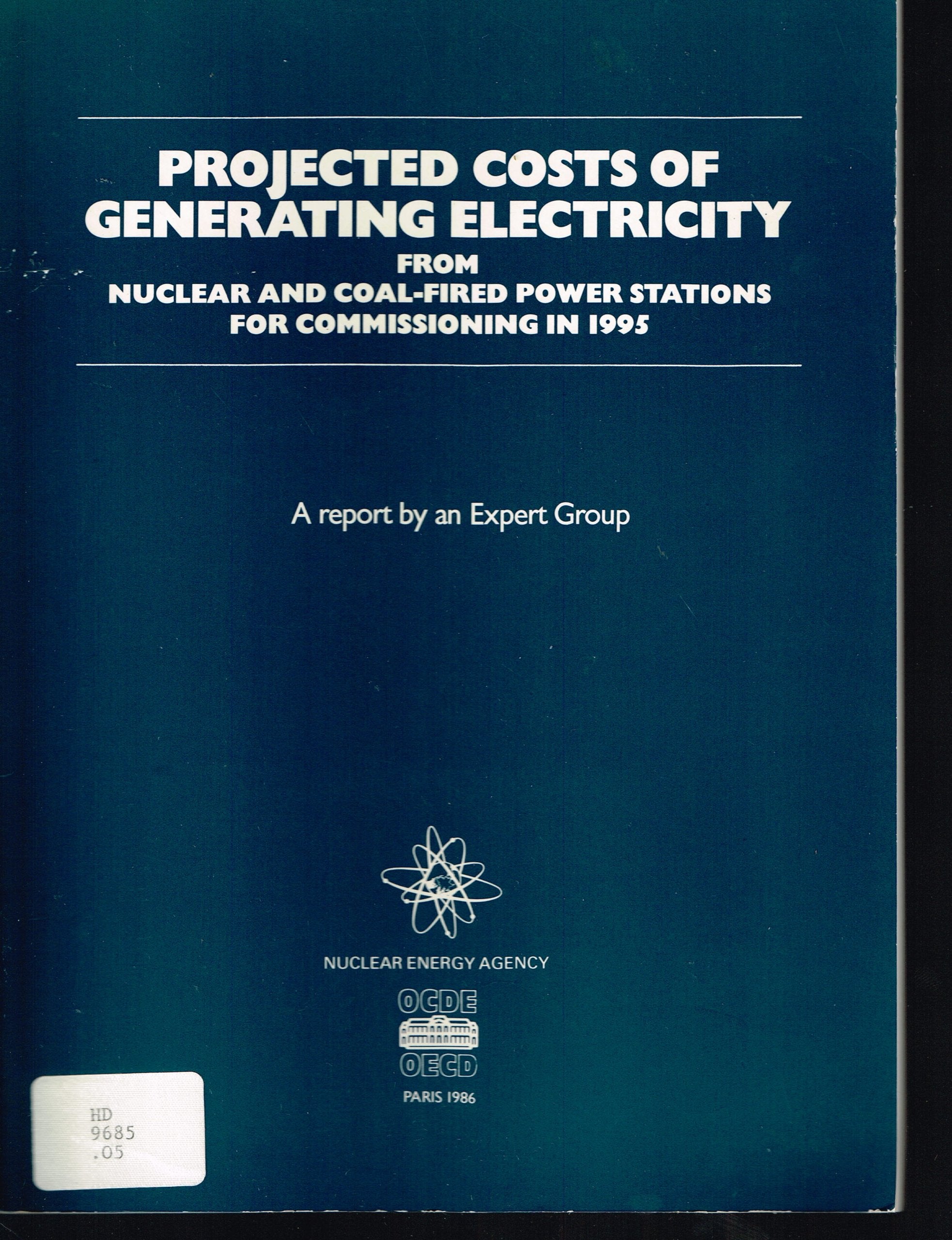 Projected Costs of Generating Electricity from Nuclear and Coal-Fired Power Stations for Commissioning in 1995 Books