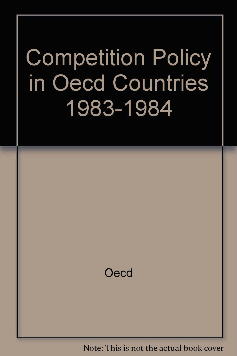 Product Image: Competition Policy in Oecd Countries 1983-1984