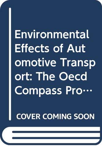 Environmental Effects of Automotive Transport: The Oecd Compass Project Business & Technology