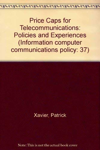 Price Caps for Telecommunications : policies and Experiences No. 37 Social Sciences