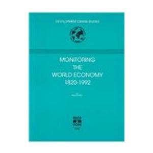 Monitoring the World Economy 1820-1992 Social Sciences