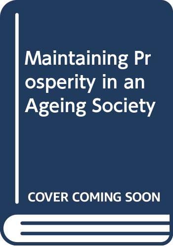 Maintaining Prosperity in an Ageing Society Social Sciences