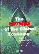 The Future of the Global Economy : towards a Long Boom ? Business, Finance & Career
