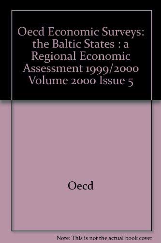 The Baltic states 1999-2000 : a regional economic assessment Business, Finance & Career