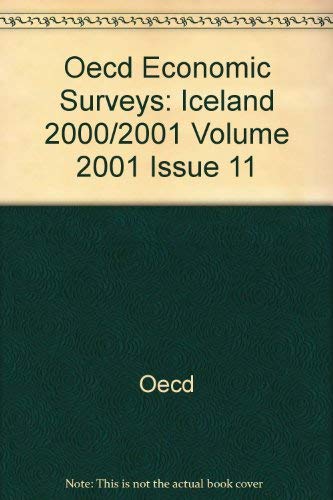 Oecd Economic Surveys: Iceland 2000-2001 Politics & History