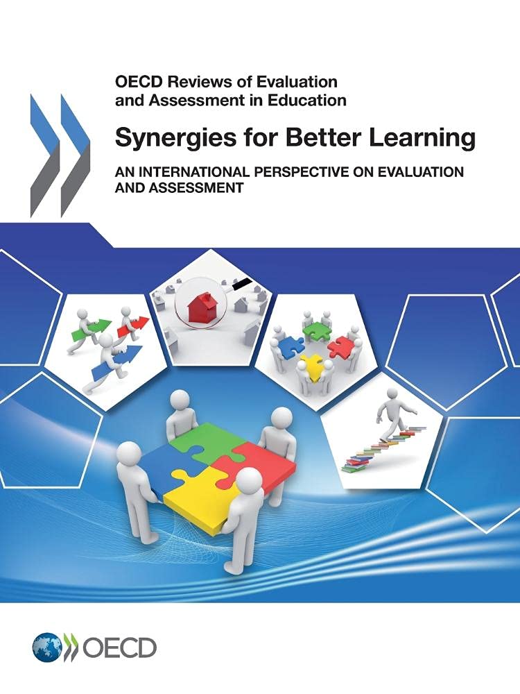 OECD Reviews of Evaluation and Assessment in Education Synergies for Better Learning Law