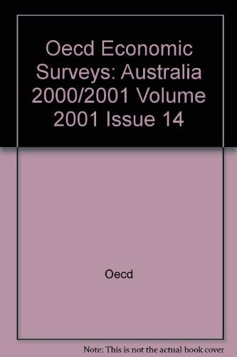 Oecd Economic Surveys: Australia 2000-2001 Reference Books