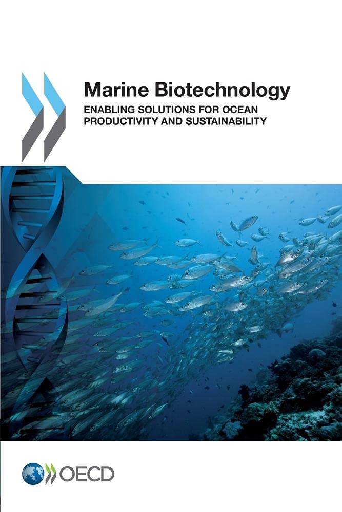 Marine Biotechnology - Enabling Solutions for Ocean Productivity and Sustainability book