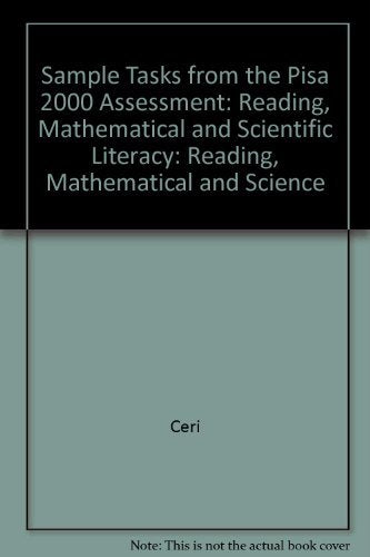 Sample Tasks from the PISA 2000 Assessment: Reading, Mathematical and Scientific Literacy: Reading, Mathematical and Science Books