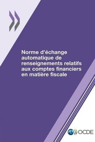 Norme d'échange automatique de renseignements relatifs aux comptes financiers en matière fiscale book