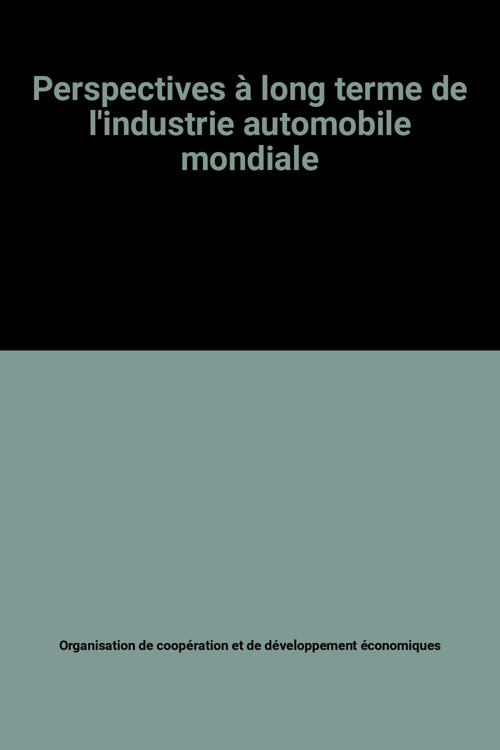 Perspectives à long terme de l'industrie automobile Books