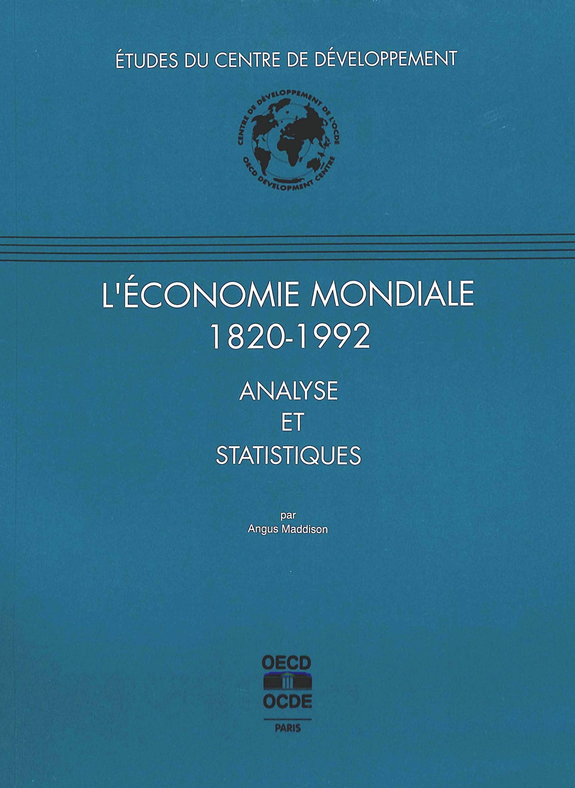 L'économie mondiale 1820-1992 book