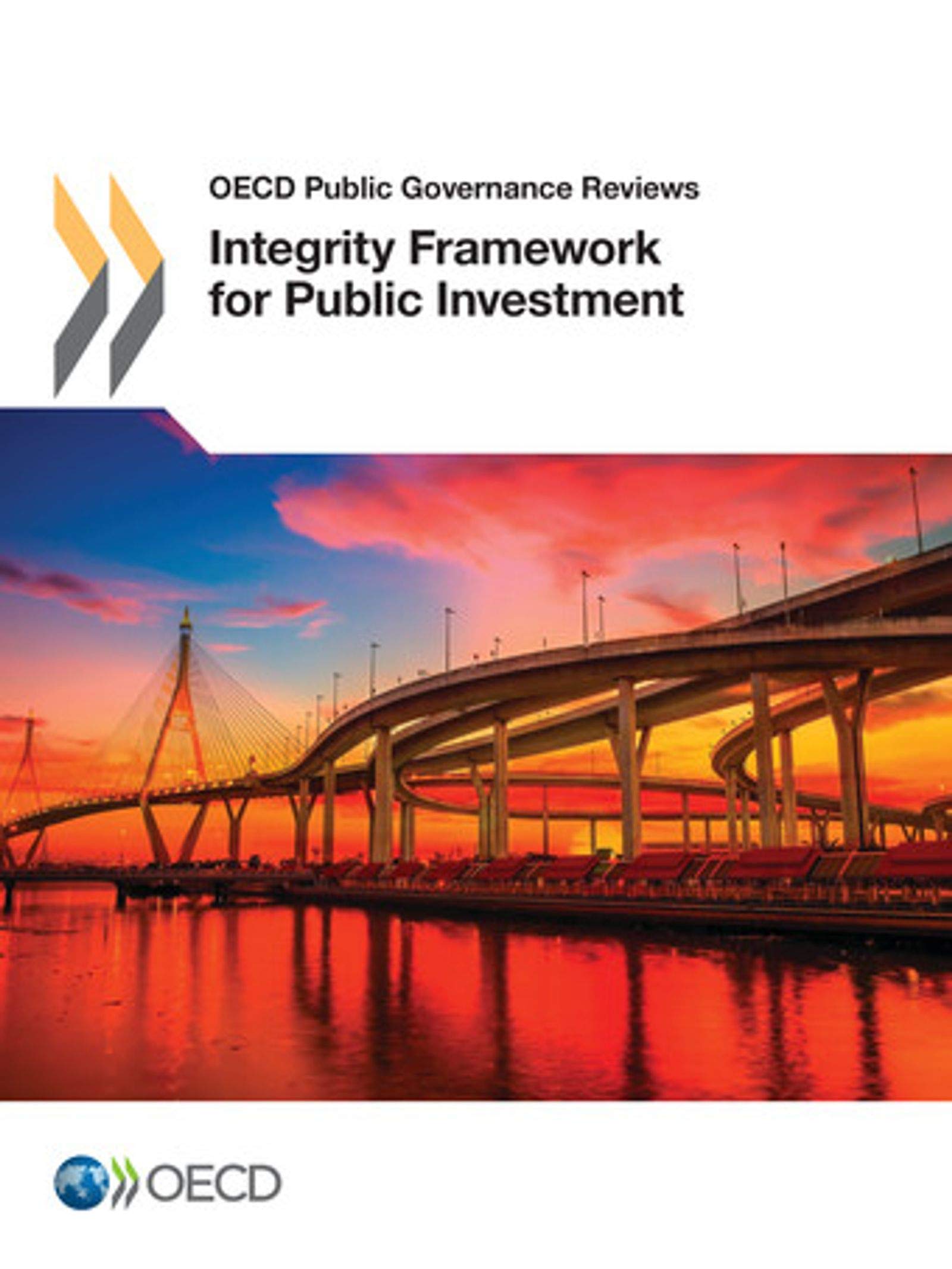 OECD Public Governance Reviews Integrity Framework for Public Investment book