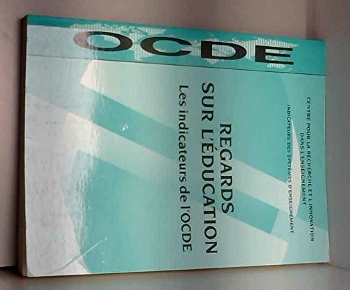 Regards sur l'éducation : les indicateurs de l'OCDE Edition 1996 Books