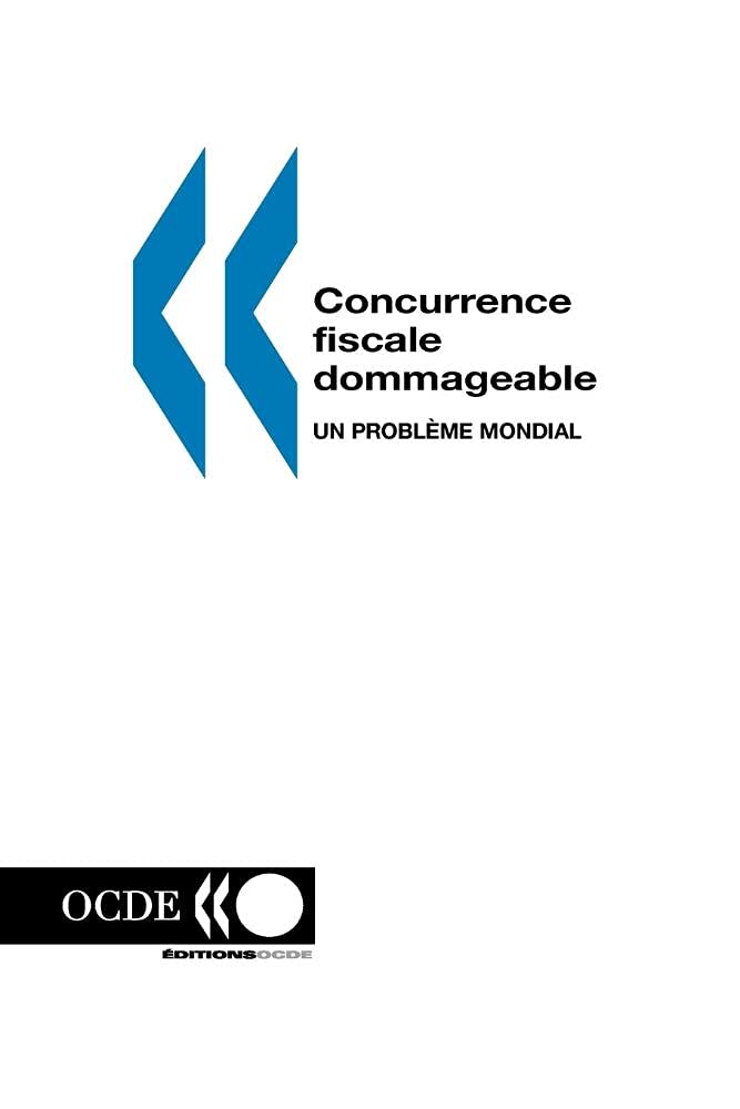 Concurrence Fiscale Dommageable. Un Probleme Mondial book