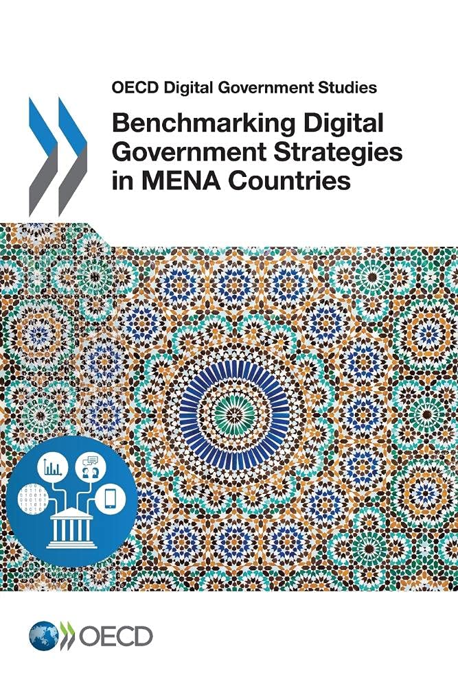 OECD Digital Government Studies Benchmarking Digital Government Strategies in MENA Countries book