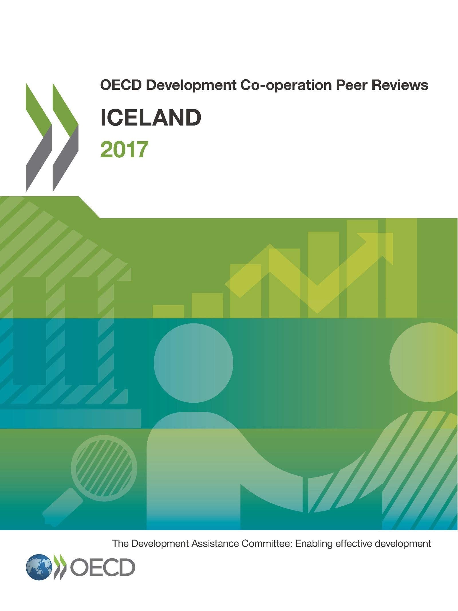 OECD Development Co-operation Peer Reviews OECD Development Co-operation Peer Reviews: Iceland 2017 book