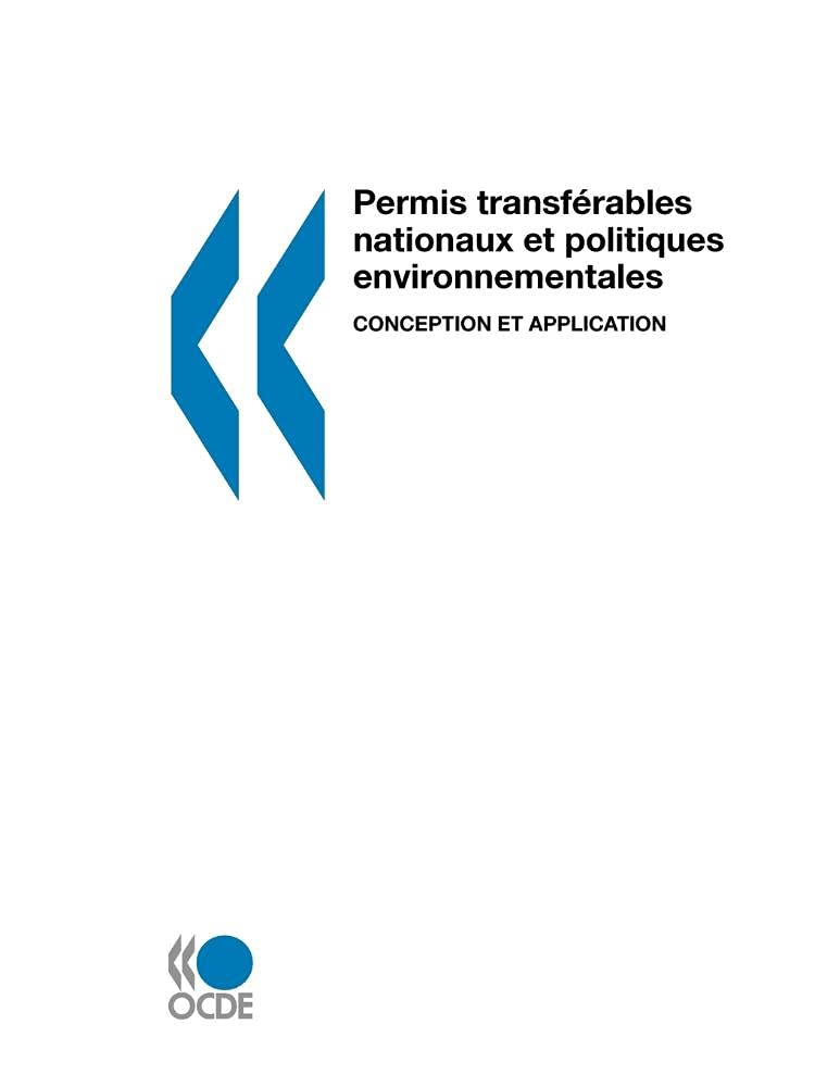 Permis Transferables Nationaux Et Politiques Environnementales. Conception Et Application book