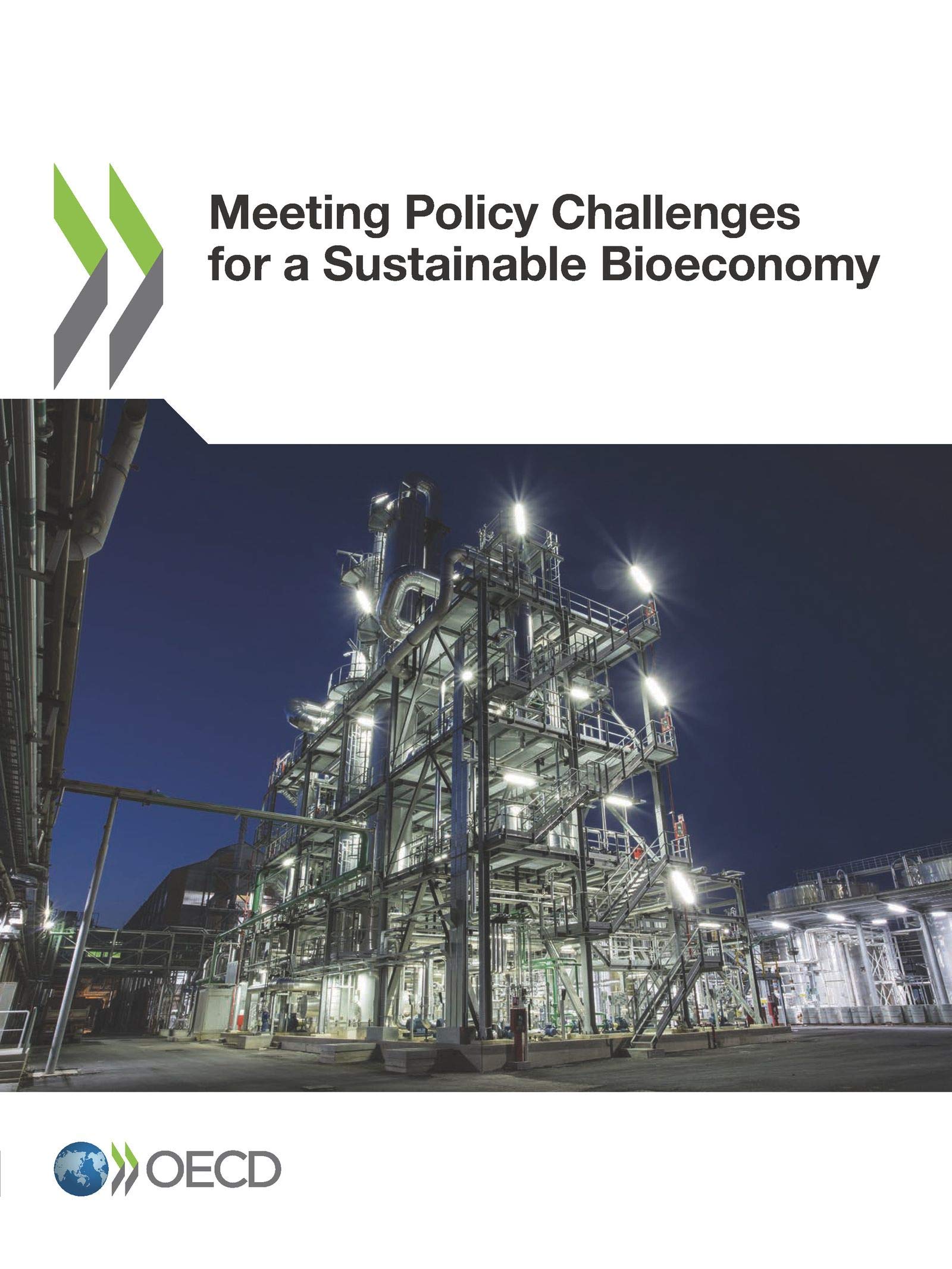 Meeting Policy Challenges for a Sustainable Bioeconomy: Edition 2018 Business, Finance & Career