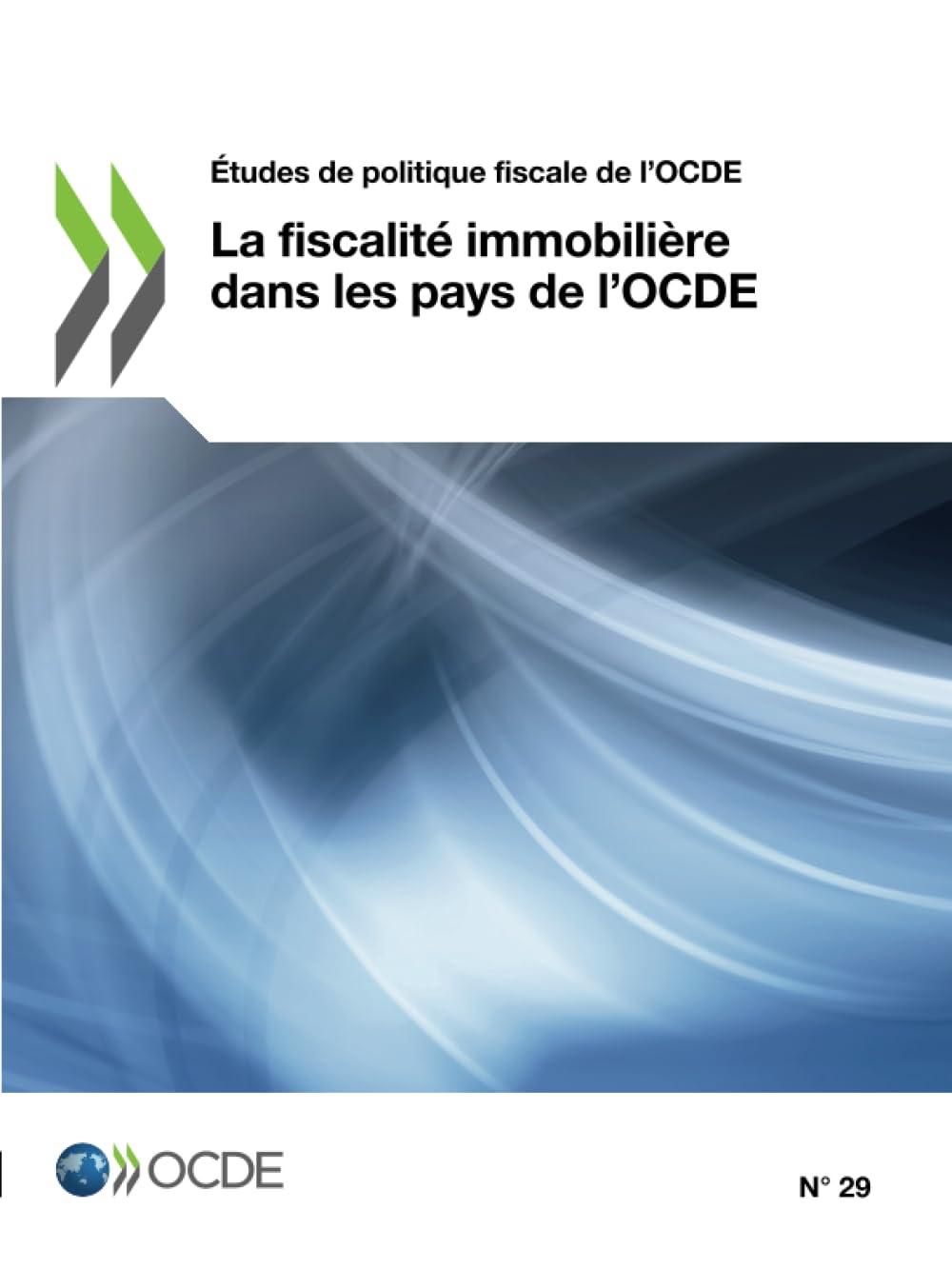 La fiscalité immobilière dans les pays de l'OCDE Law