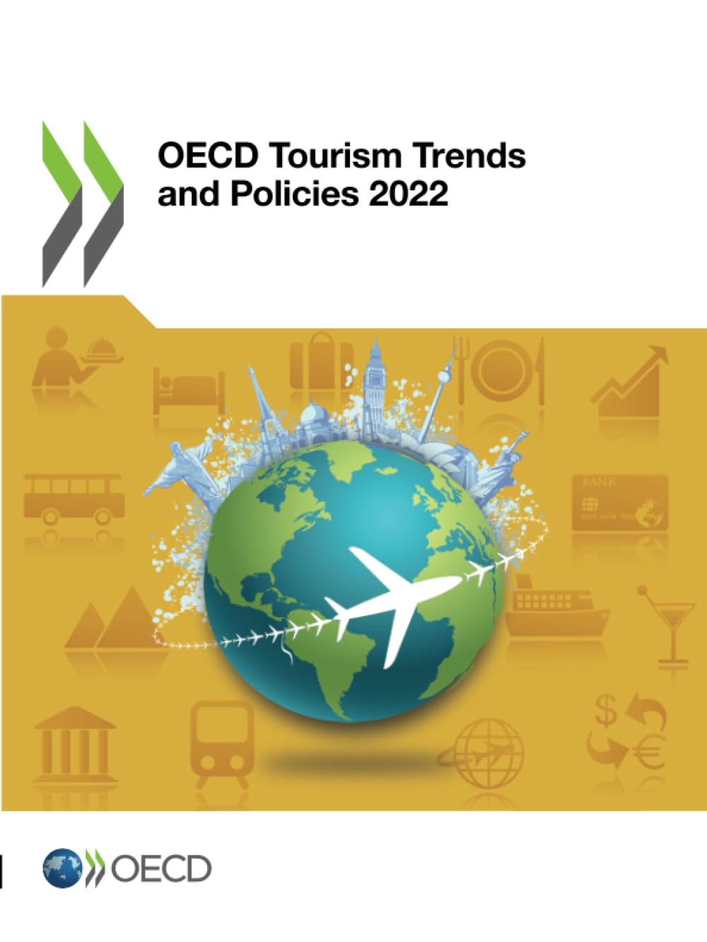 OECD Tourism Trends and Policies 2022 Business, Finance & Career