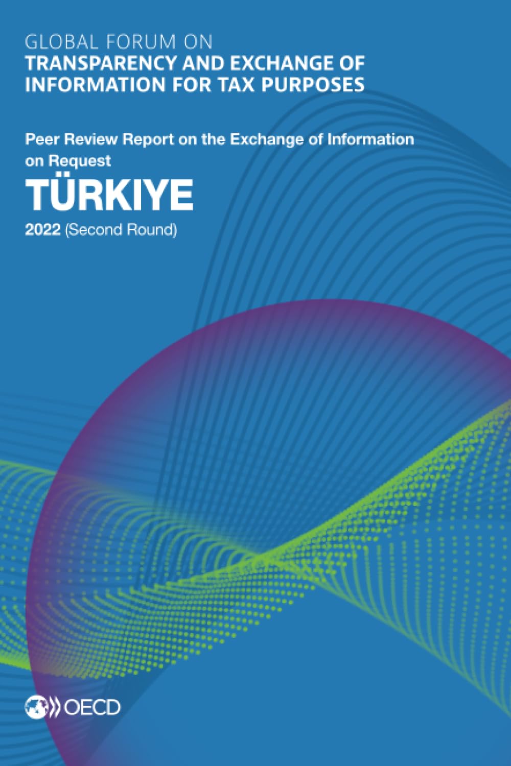 Global Forum on Transparency and Exchange of Information for Tax Purposes Law