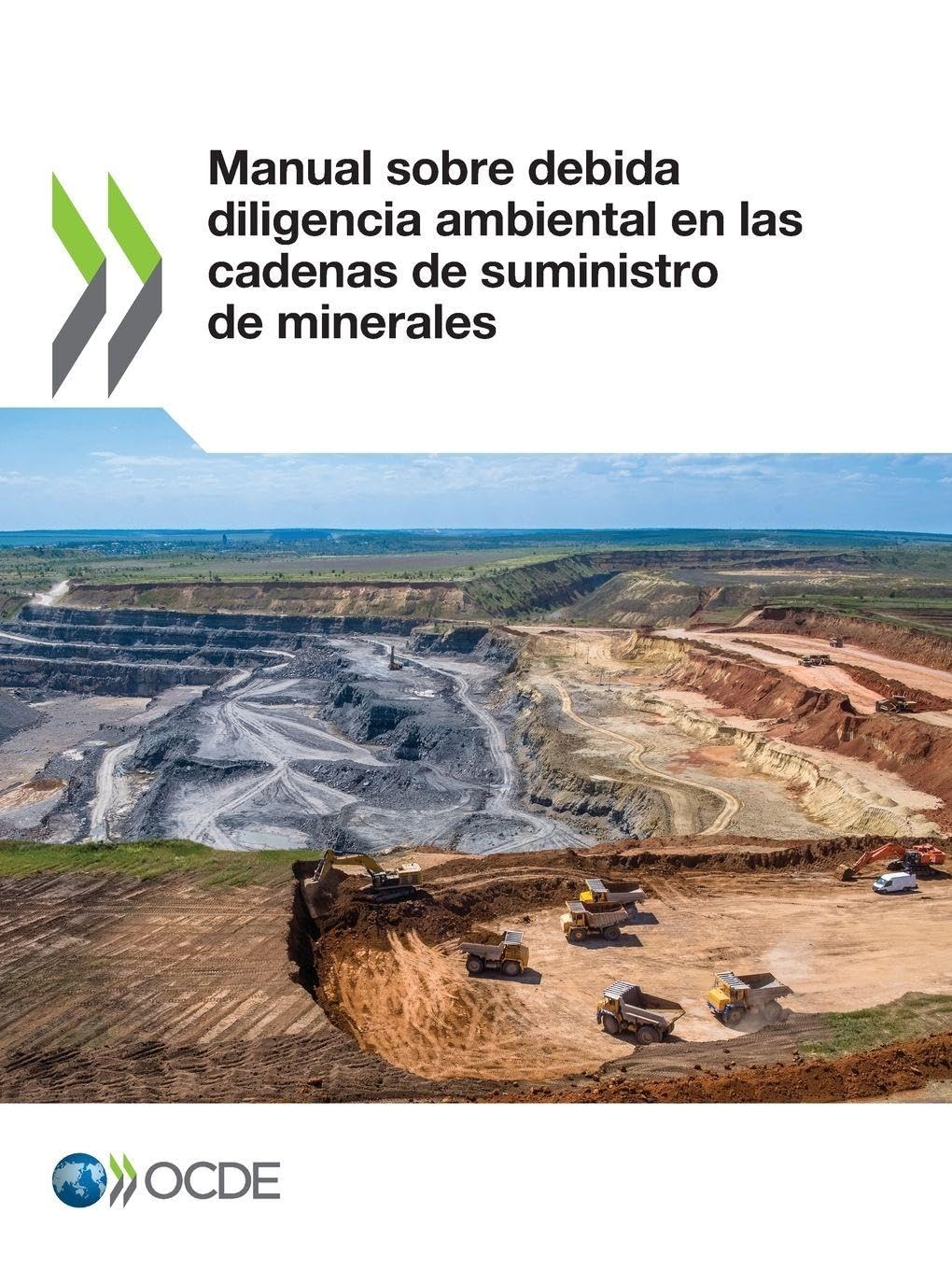 Manual sobre debida diligencia ambiental en las cadenas de suministro de minerales Business & Technology