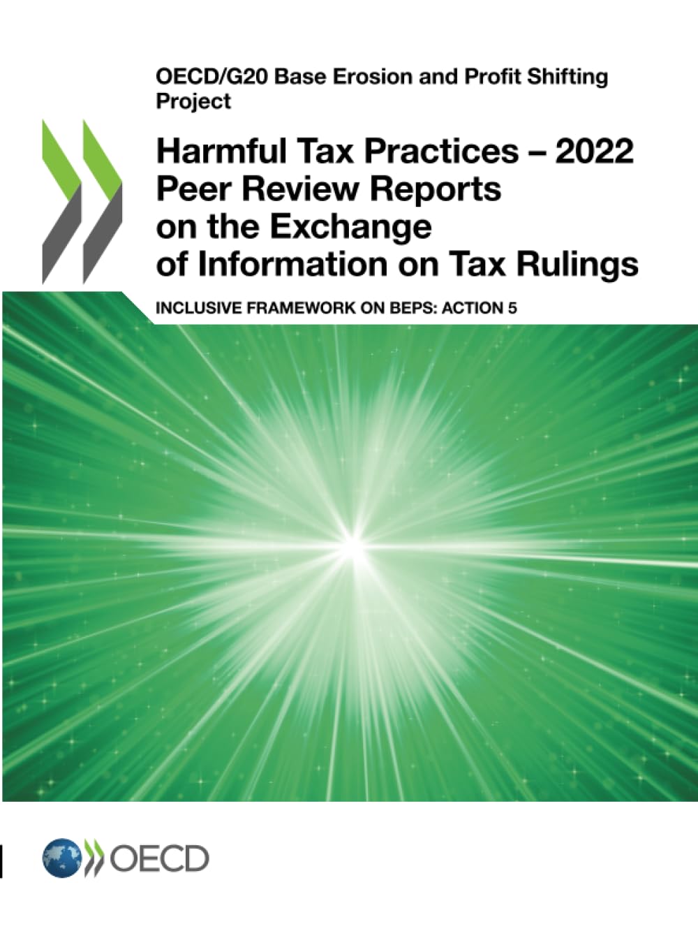 Harmful Tax Practices - 2022 Peer Review Reports on the Exchange of Information on Tax Rulings Business, Finance & Career