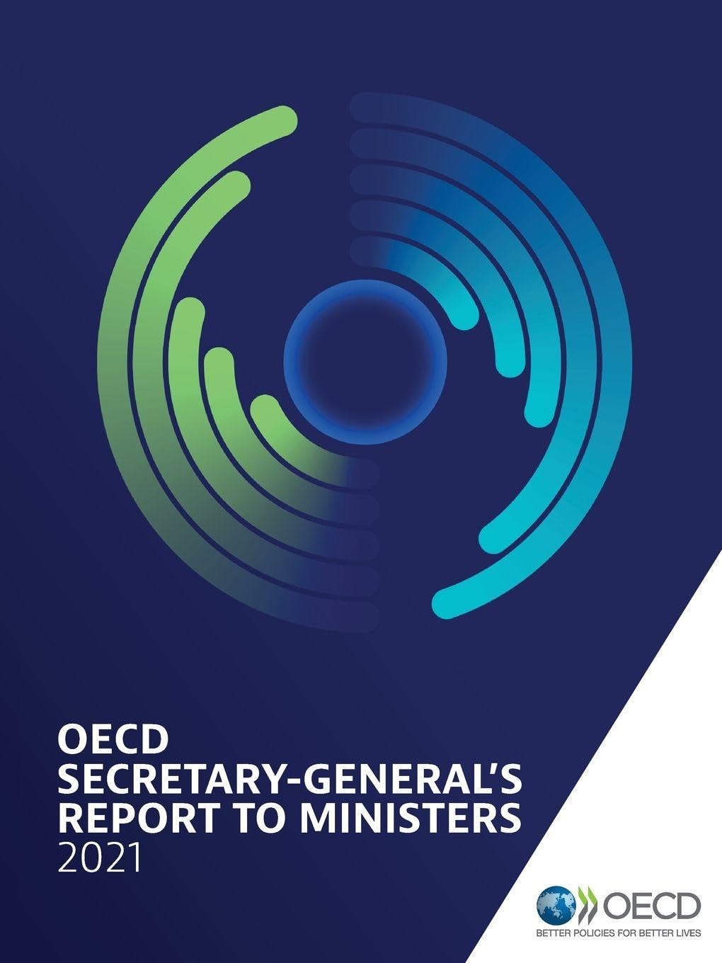 OECD Secretary-General's Report to Ministers 2021 Law