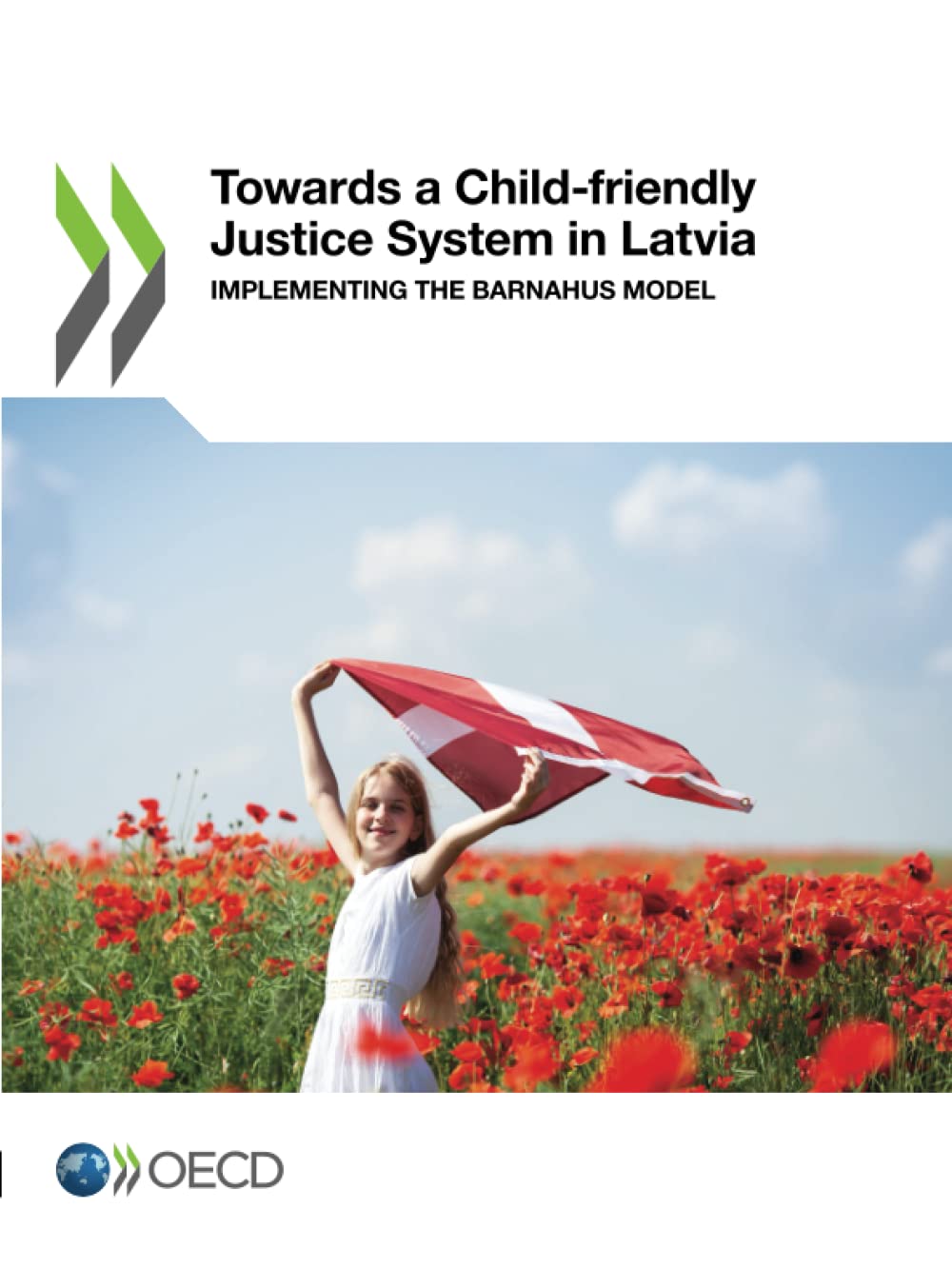 Towards a Child-friendly Justice System in Latvia Law