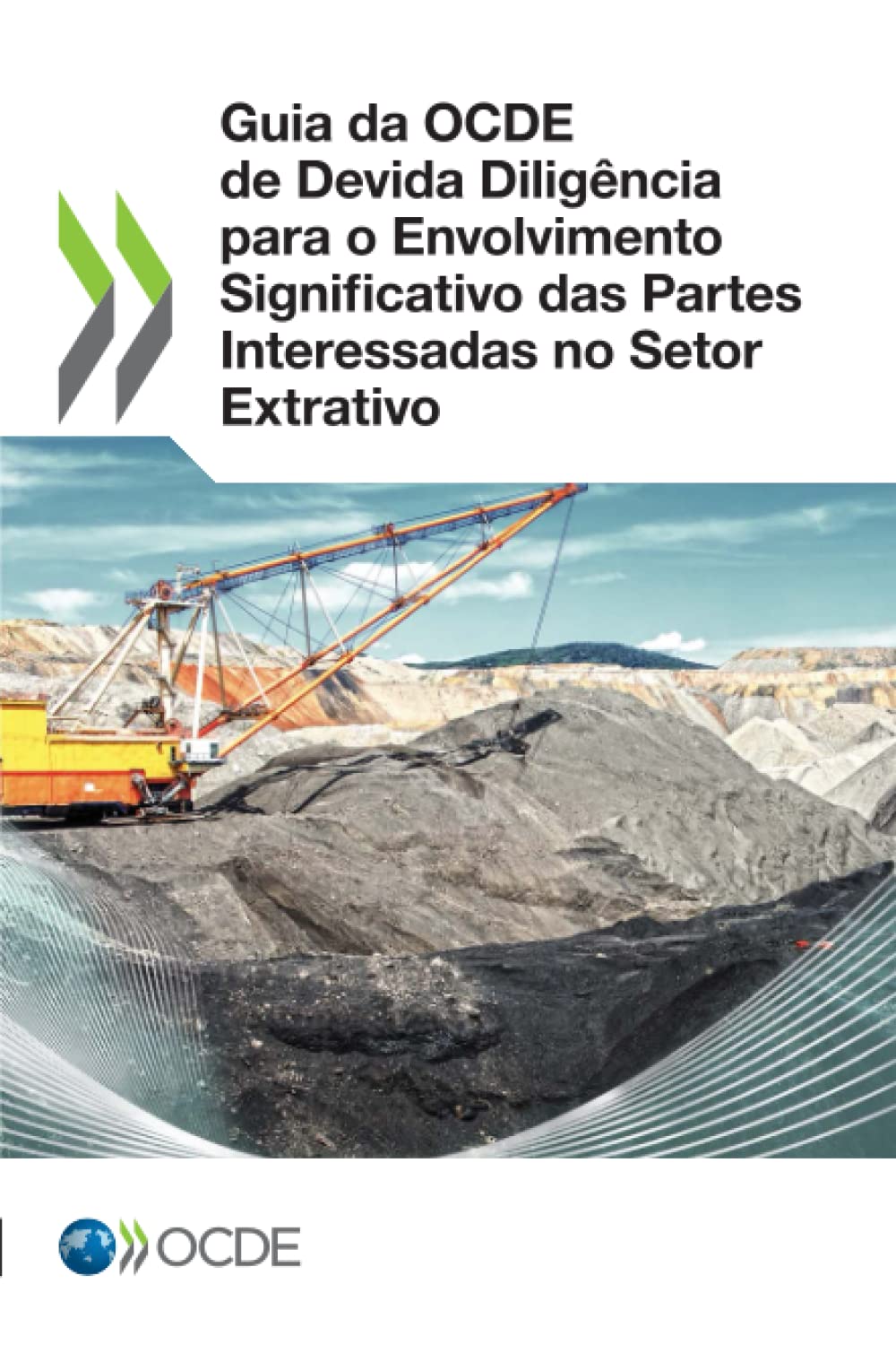 Guia da OCDE de Devida Diligência para o Envolvimento Significativo das Partes Interessadas no Setor Extrativo Law