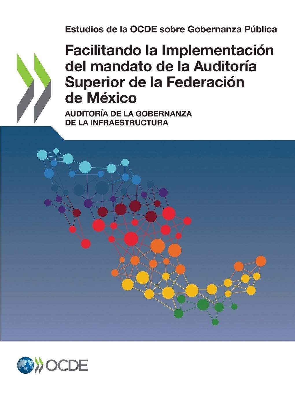 Facilitando la Implementación del mandato de la Auditoría Superior de la Federación de México Law