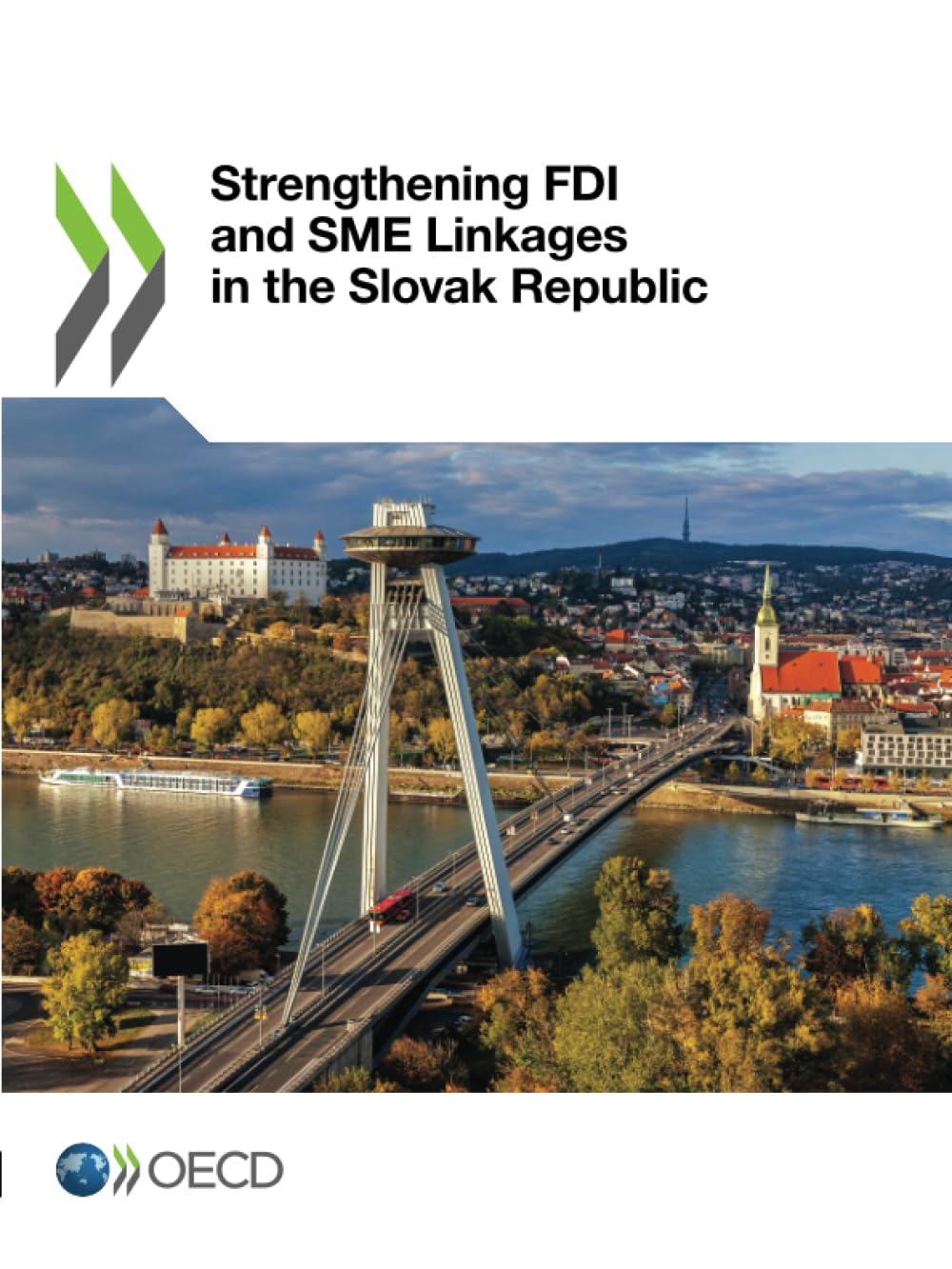 Strengthening FDI and SME Linkages in the Slovak Republic Business, Finance & Career