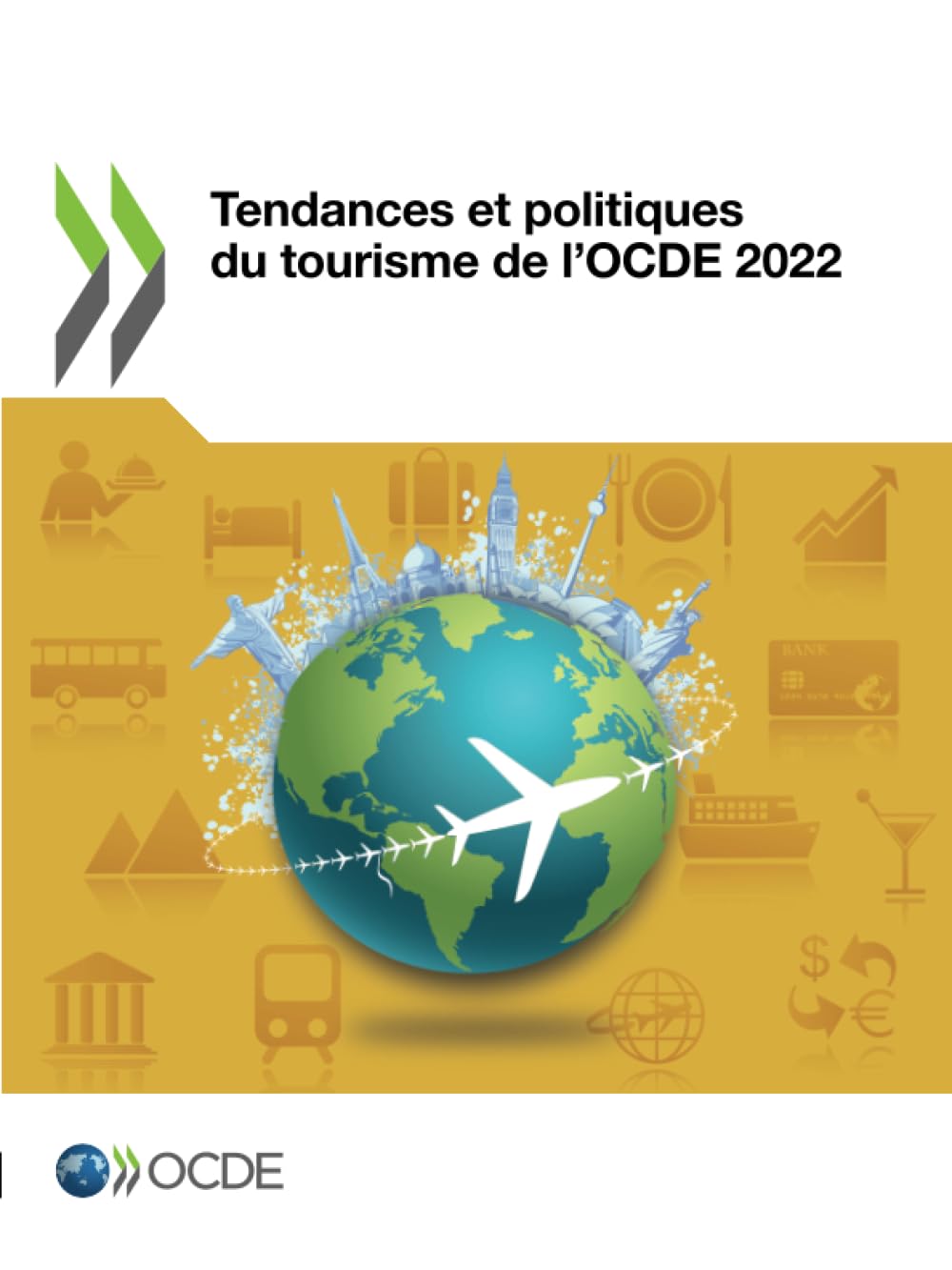 Tendances et politiques du tourisme de l'OCDE 2022 Business, Finance & Career