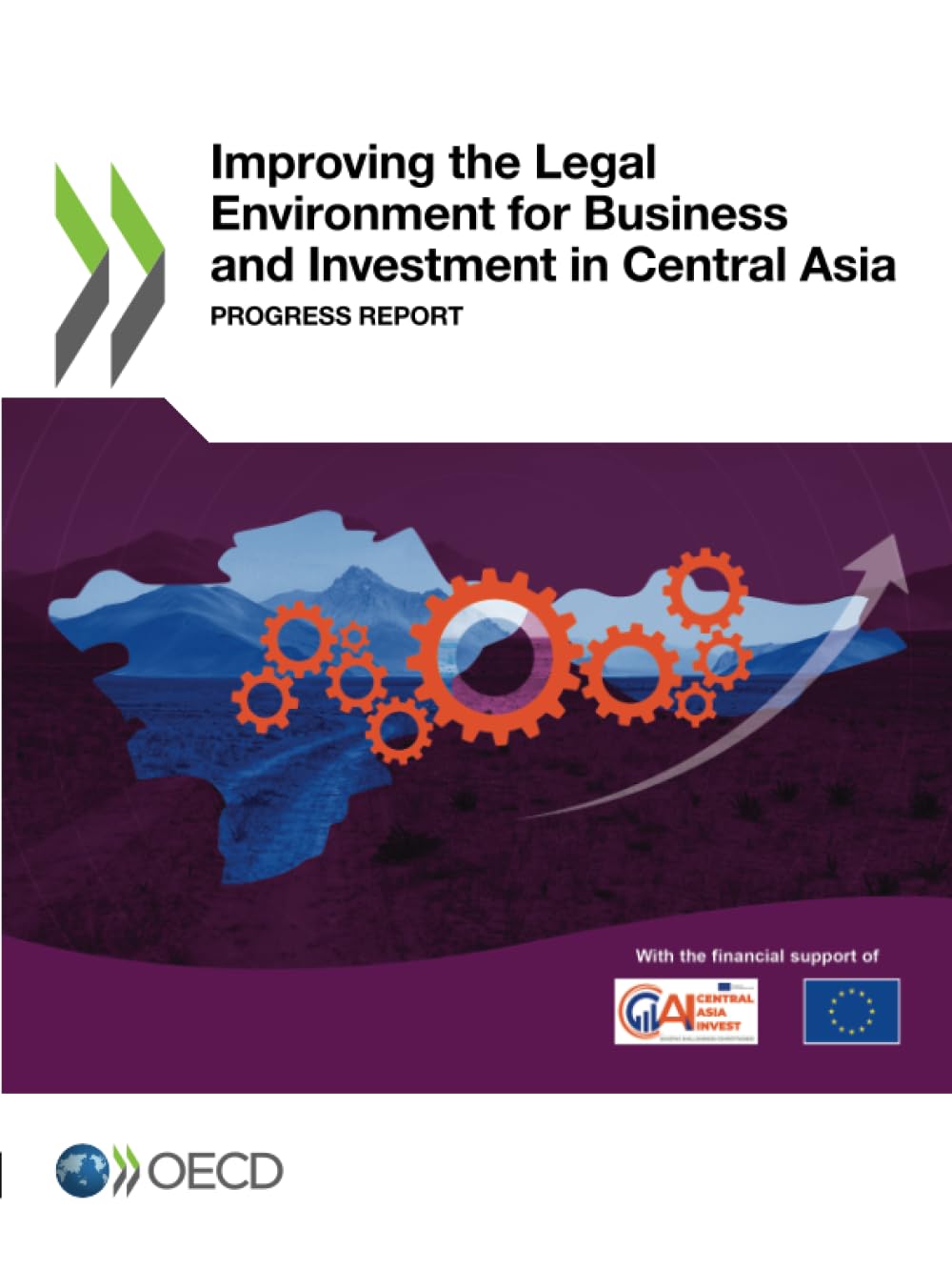Improving the Legal Environment for Business and Investment in Central Asia Law