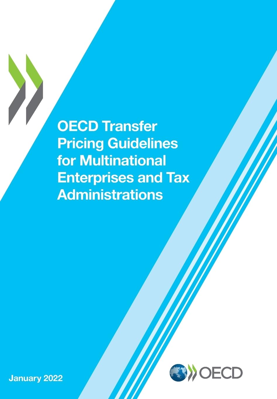 OECD Transfer Pricing Guidelines for Multinational Enterprises and Tax Administrations 2022 Law