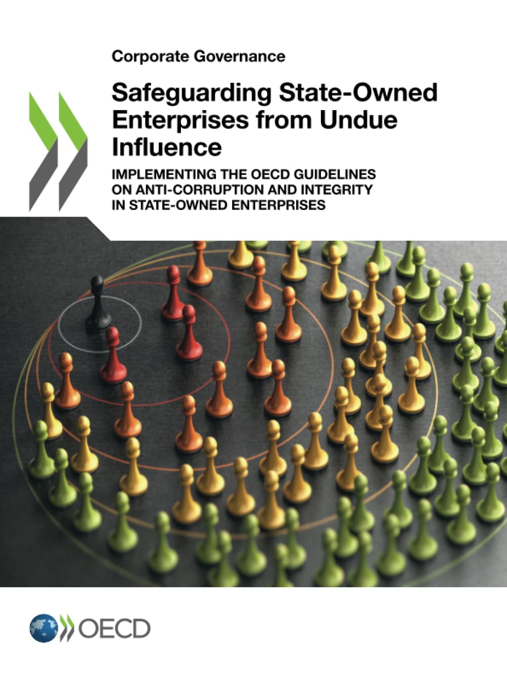 Safeguarding State-Owned Enterprises from Undue Influence Law