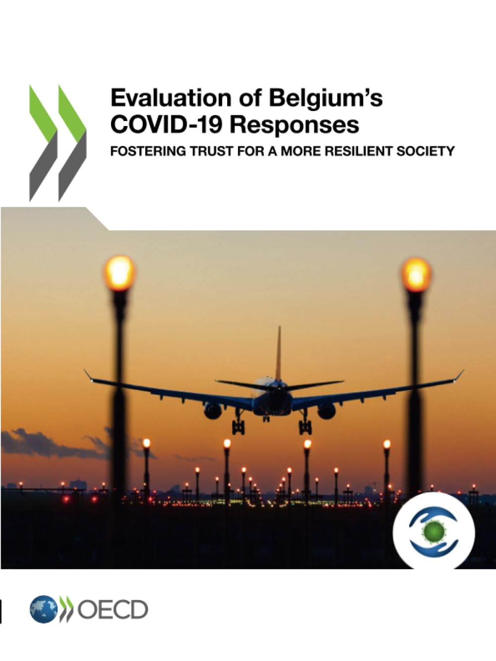Evaluation of Belgium's COVID-19 Responses Medicine