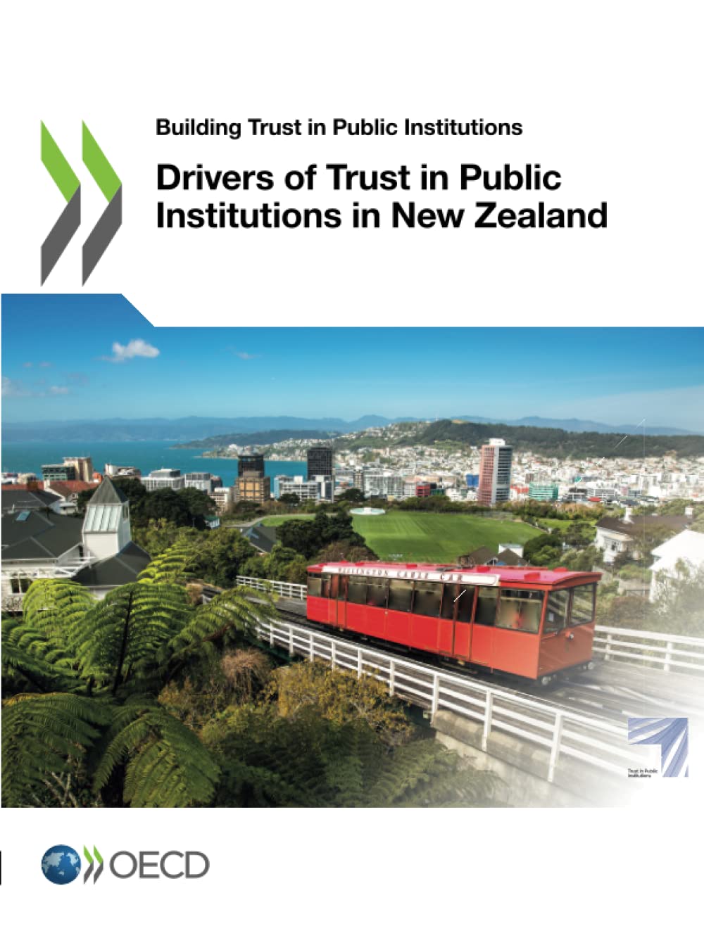 Drivers of Trust in Public Institutions in New Zealand Law