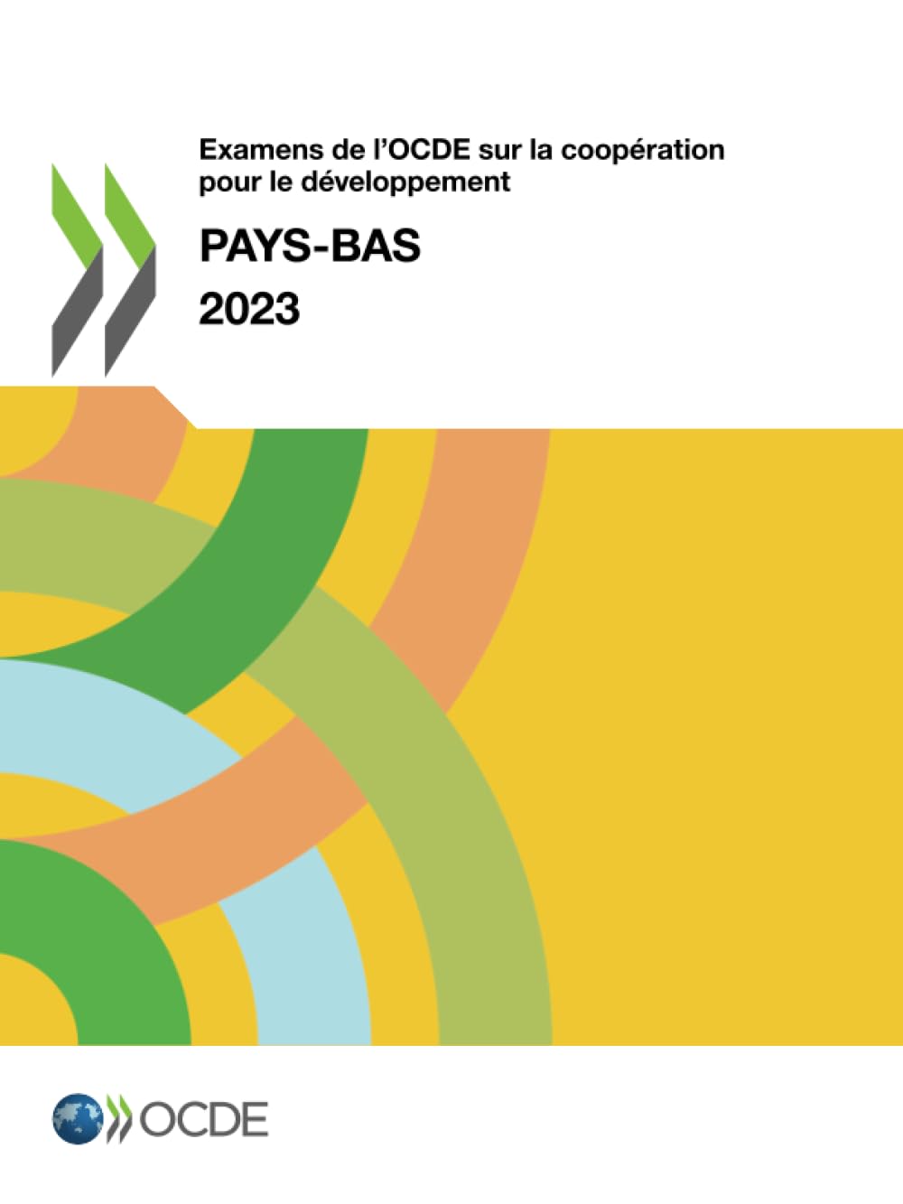 Examens de l'OCDE sur la coopération pour le développement : Pays-Bas 2023 Law