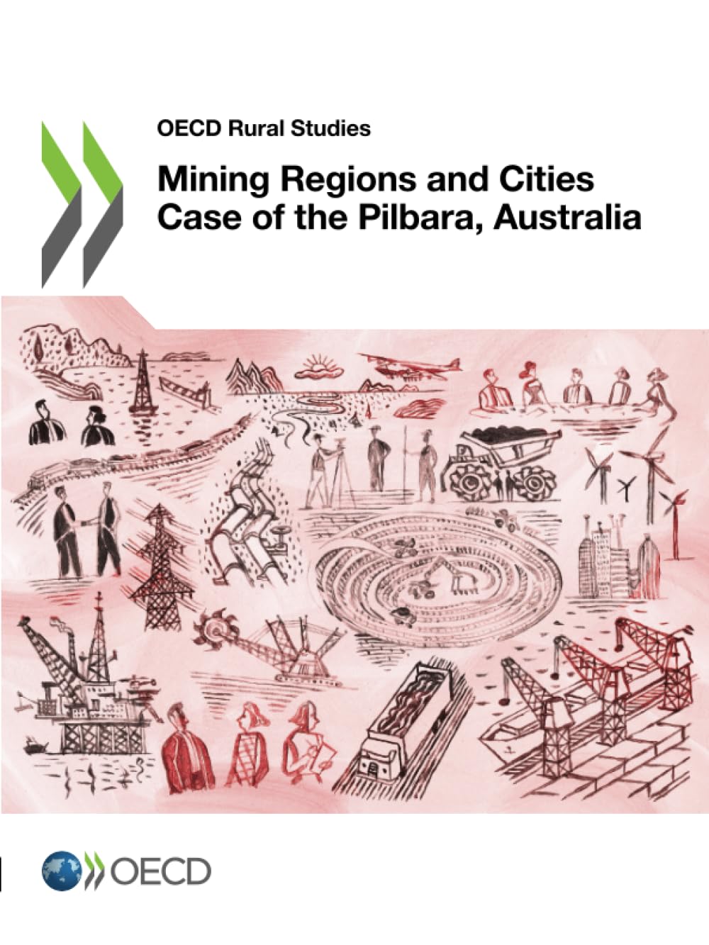 Mining Regions and Cities Case of the Pilbara, Australia Law