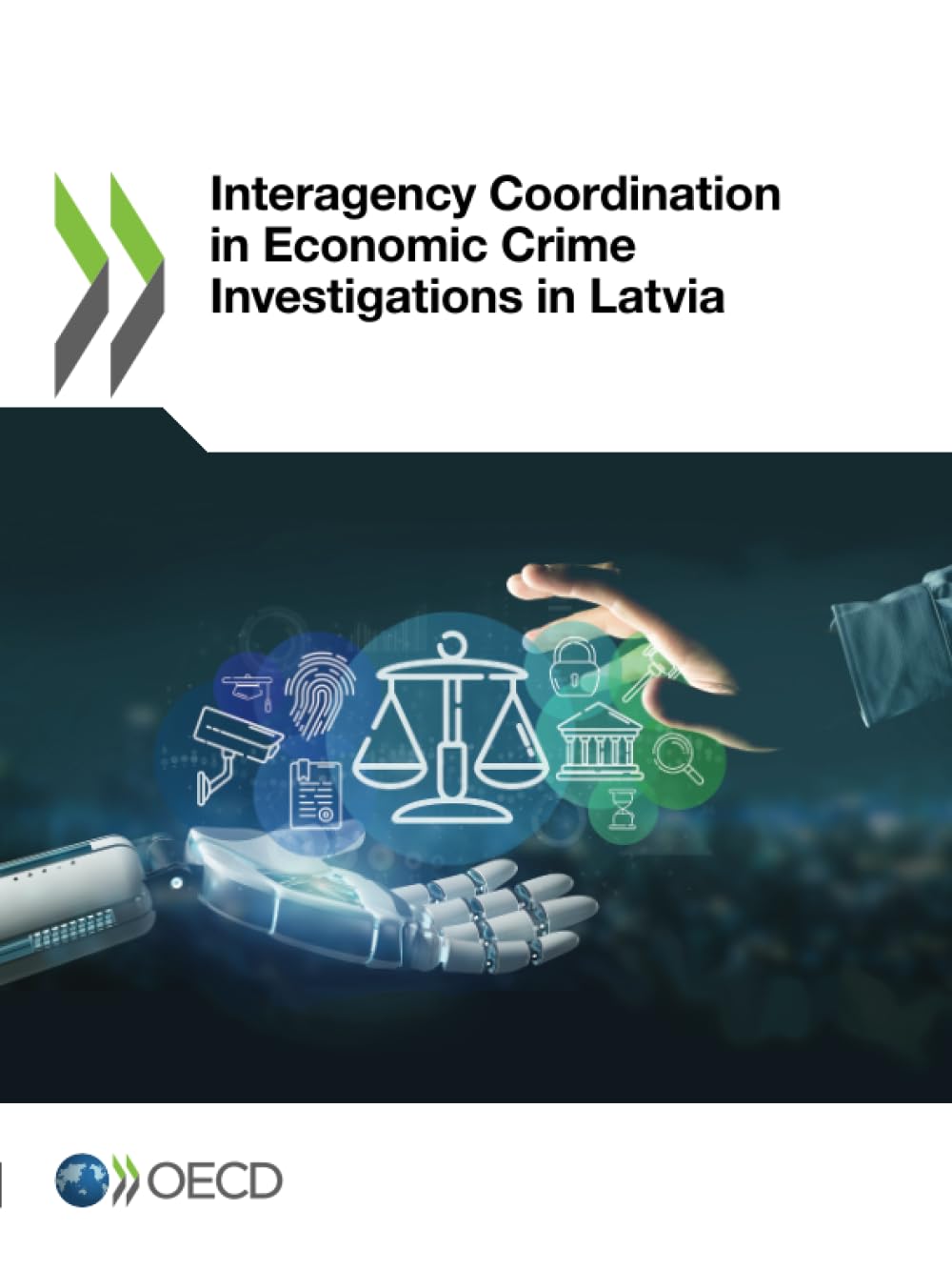 Interagency Coordination in Economic Crime Investigations in Latvia Social Sciences