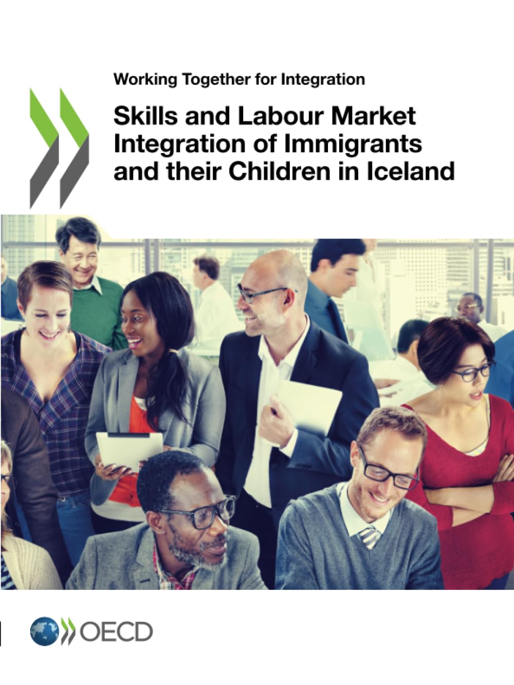 Skills and Labour Market Integration of Immigrants and their Children in Iceland Law