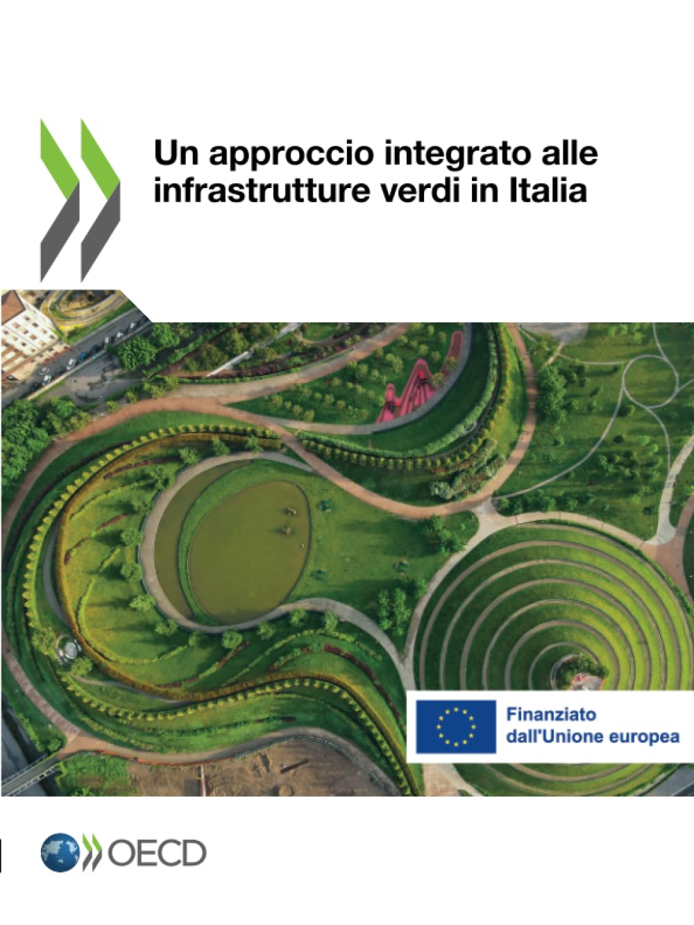 Un approccio integrato alle infrastrutture verdi in Italia Law