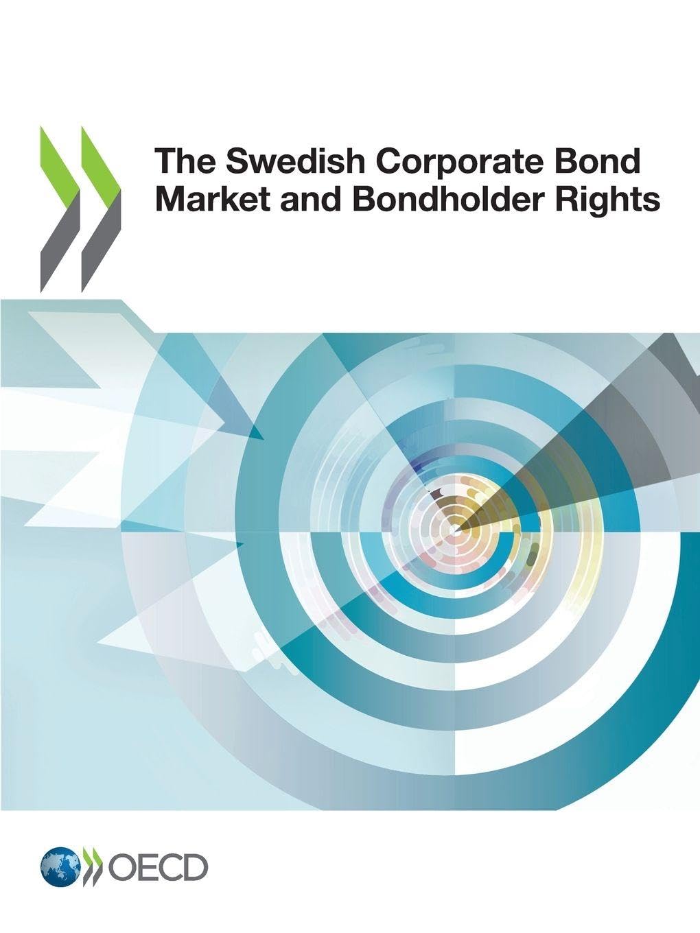 The Swedish Corporate Bond Market and Bondholder Rights Law